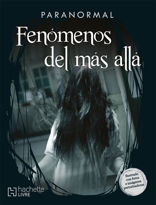 Paranormal Fenómenos del más allá