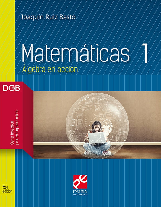 Matemáticas 1 Álgebra en acción