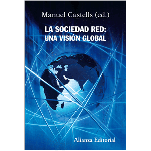 La sociedad red: una visión global