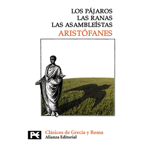 Los Pájaros. Las Ranas. Las Asambleístas