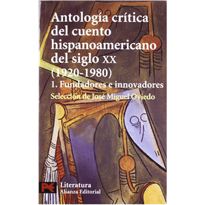 Antología crítica del cuento hispanoamericano del siglo XX