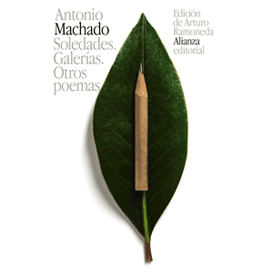 Soledades. Galerías. Otros poemas