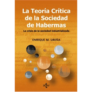 La teoría crítica de la sociedad de Habermas