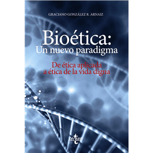 Bioética: un nuevo paradigma