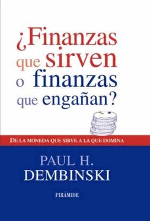 ¿Finanzas Que Sirven o Finanzas Que Engañan?