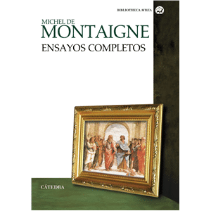 Michel de Montaigne Ensayos Completos