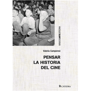 Pensar la Historia del Cine