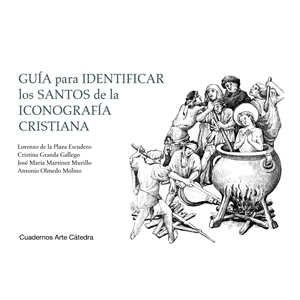 Guía para identificar los santos de la iconografía cristiana