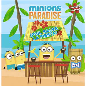 Minions Paradise. ¡Phil salva la fiesta!