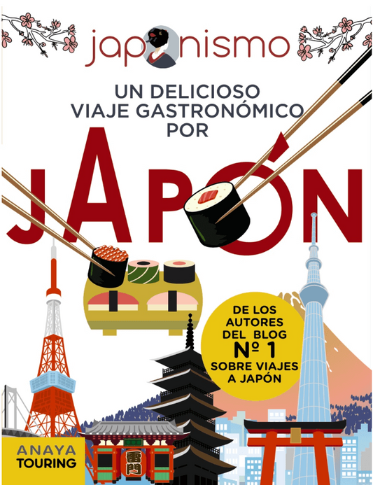 Japonismo. Un delicioso viaje gastronómico por Japón