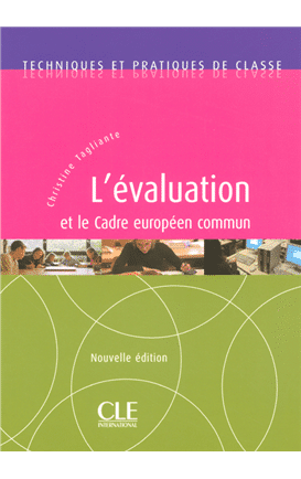 Nou. Ed L'evaluation N Univ - Livre (C Tagliante) - Form tech et prat de classe