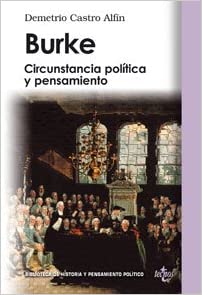 Burke: Circunstancia política y pensamiento