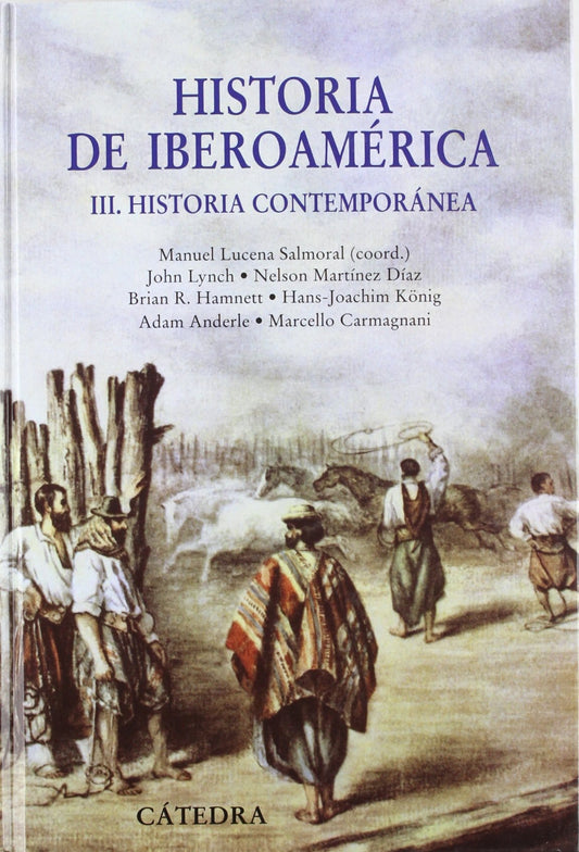 Historia de Iberoamérica III