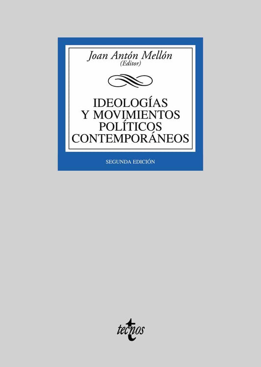 Ideologías y movimientos políticos contemporáneos