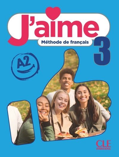 J'aime 3 Livre de l'élève