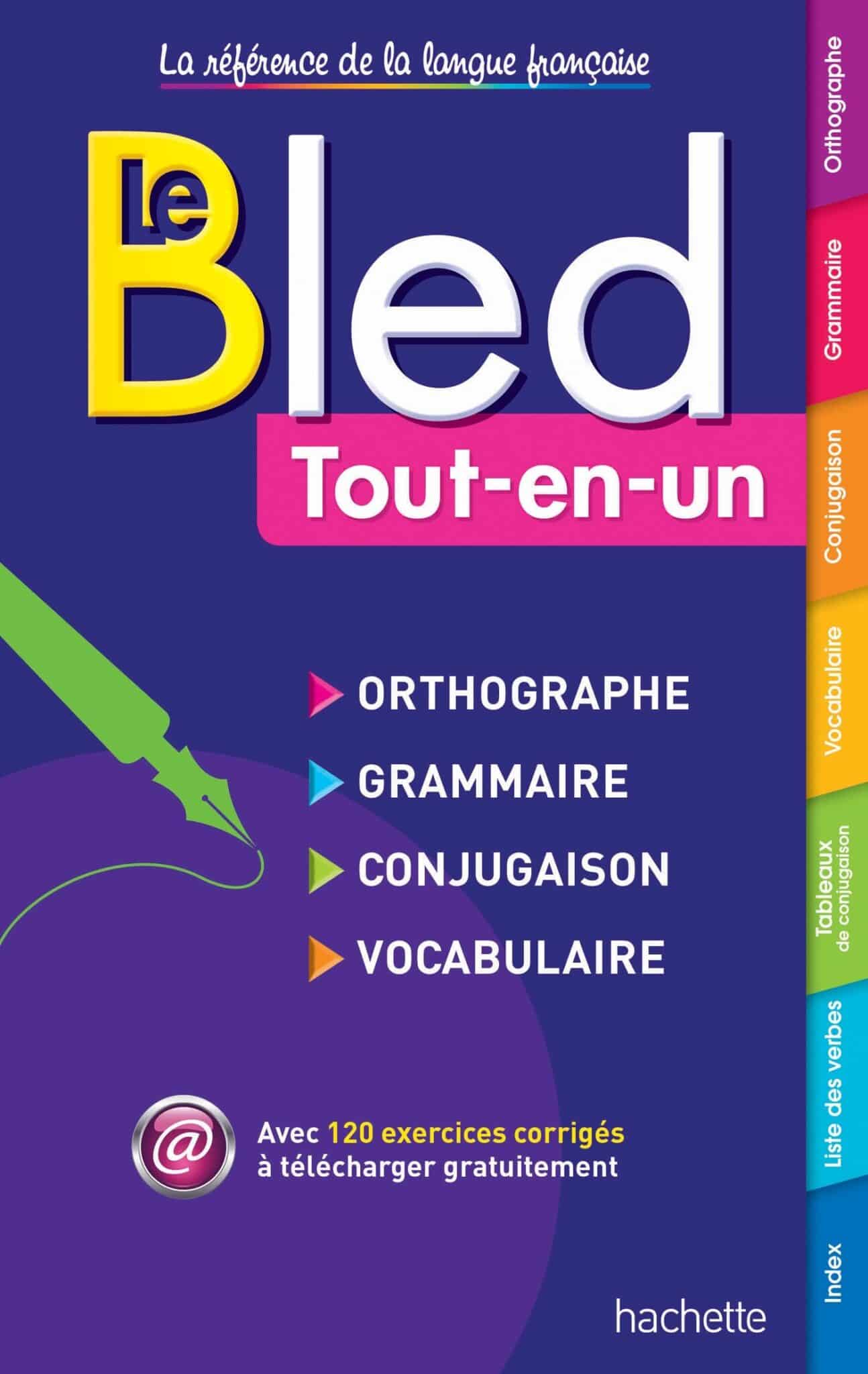 Le Bled Tout-en-Un orthographe grammaire conjugaison vocabulaire