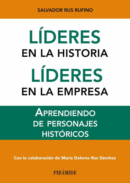 Lideres en la historia líderes en la empresa