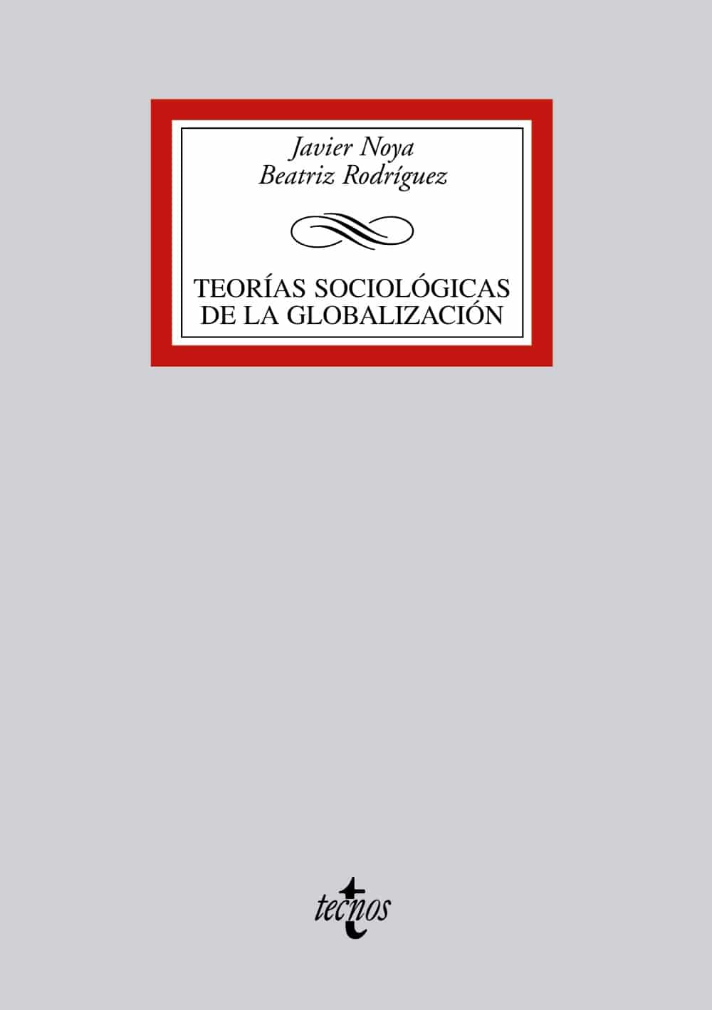 Teorías sociologicas de la globalización