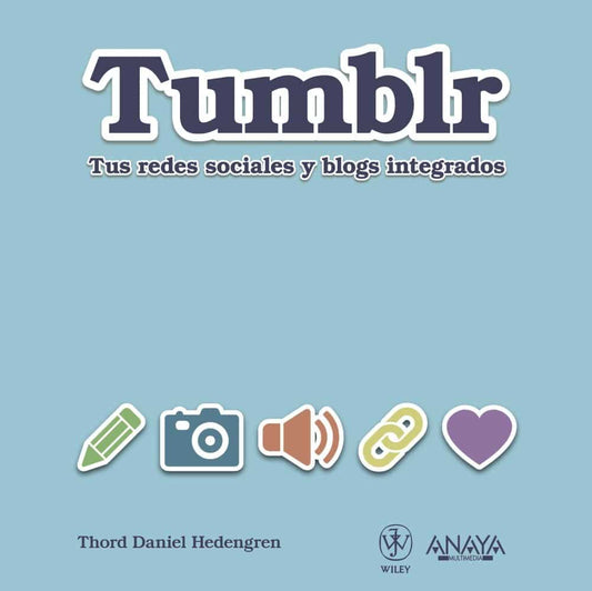 Tumblr Tus redes sociales y blogs integrados