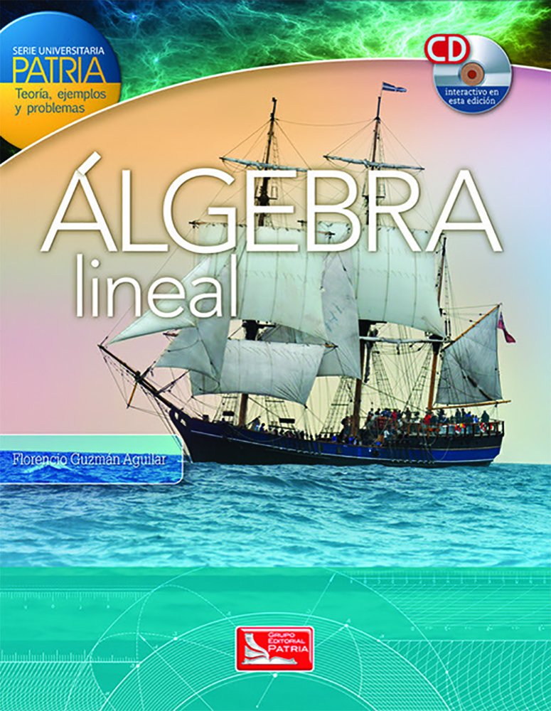 Teoría Álgebra Lineal Serie Patria