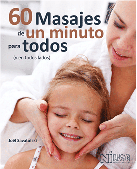 60 masajes de un minuto para todos (y en todos lados)