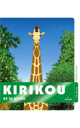 Kirikou et la girafe