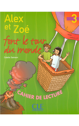 Alex Et Zoe font le tour du Monde Nou. Ed N 3 F Deb Inter - C Lec - M Enfant