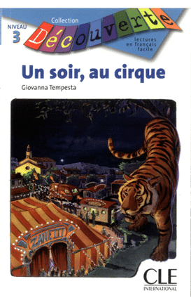 Un soir au cirque N 3/6 F Deb Inter - Livre - Lec Ados Fiction L. Decouv