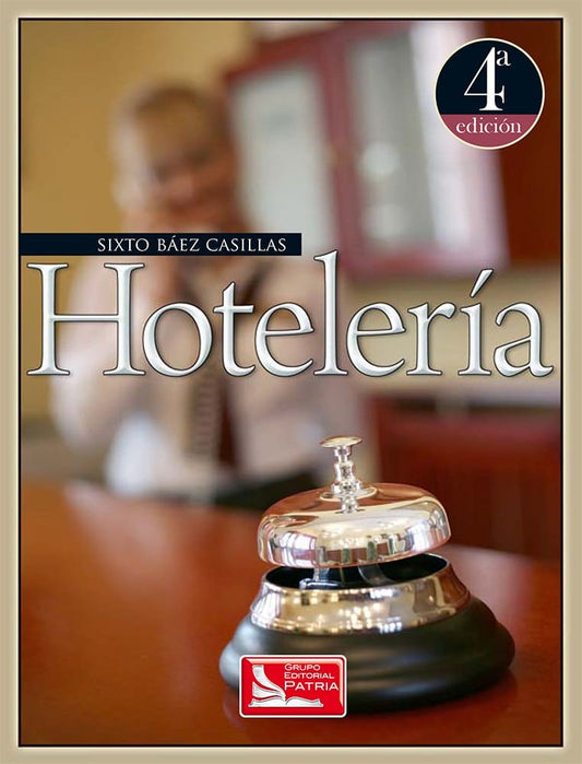 Hotelería 4ed. 2009